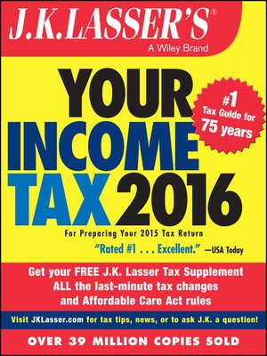 cover image of J.K. Lasser's Your Income Tax 2016